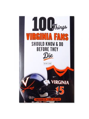 100 Things Virginia Fans Should Know