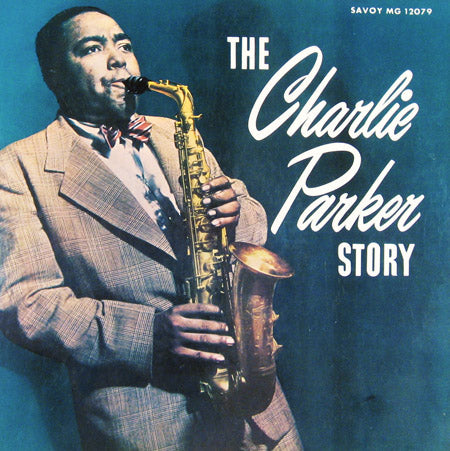 The Charlie Parker Story SAVOY MG 12079