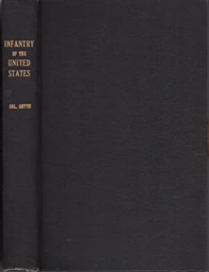 Regulations For The Field Exercise, Manoeuvres, And Conduct Of The Infantry Of The United States