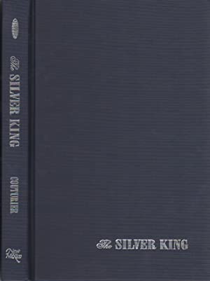 The Silver King The Remarkable Life of the Count of Regla in Colonial Mexico