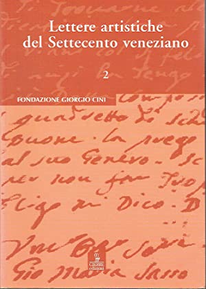Lettere artistiche del Settecento veneziano. 2. il carteggio Giovanni Maria Sasso-Abraham Hume