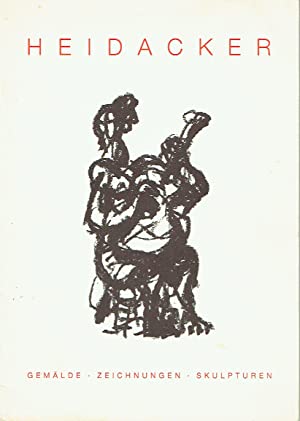 Stephanus Heidacker: Gemalde, Zeichnungen, Skulpturen 1987/88