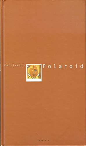Polaroid : appunti istantanei di vita