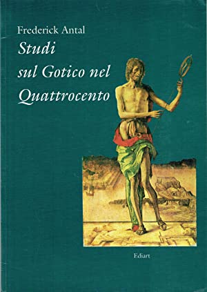 Studi sul Gotico nel Quattrocento : Alcuni quadri italiani del Kaiser-Friedrich-Museum. (1925)