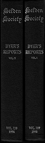 Reports From The Lost Notebooks Of Sir James Dyer (Volume I & II)