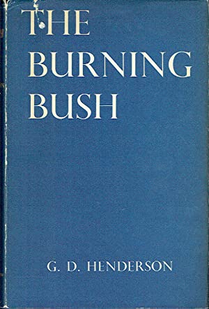 The Burning Bush : Studies in Scottish Church History
