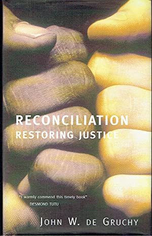 Reconciliation : Restoring Justice