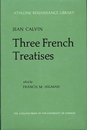 Three French Treatises (Athlone Renaissance library)
