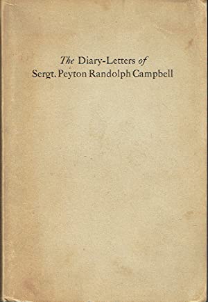 The Diary-Letters Of Sergt. Peyton Randolph Campbell