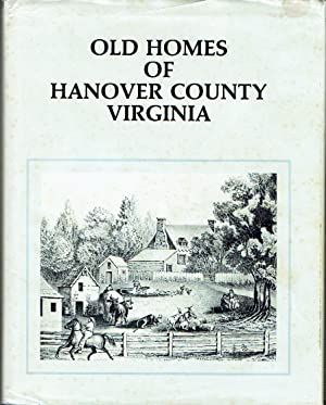 Old Homes of Hanover County, Virginia