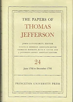 The Papers of Thomas Jefferson - Volume 24, 1 June to 31 December 1792