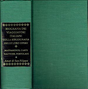Studi Biografici E Bibliografici. Biografia Del Viggiatori Italiani Colla Biografia Delle Loro Opere; [and] Mappamondi, Carte Nautiche, Portolani (2 volumes in one)