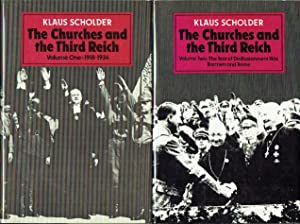 The Churches And The Third Reich - Volume One: 1918-1934; Volume Two: The Year of Disillusionment: 1934 Barmen and Rome (2 volume set)