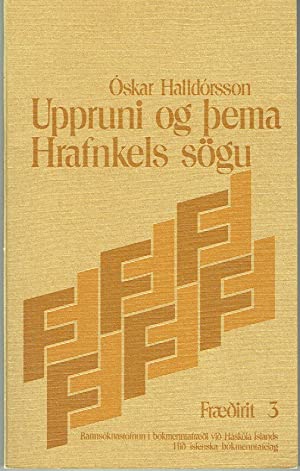 Uppruni og þema Hrafnkels sögu (Fraedirit 3)