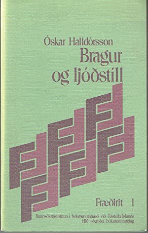 Bragur og Ljódstíll (Fraeðirit 1)