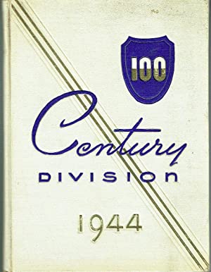 Century 100 Division - Pictorial Review 1944