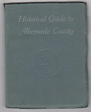 Historical Guide to Albemarle County