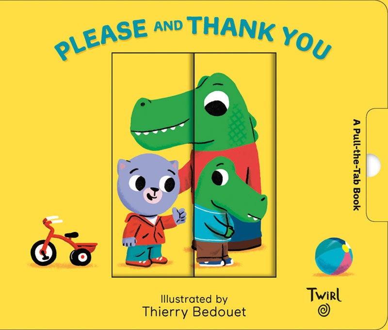 Please and Thank You: A Pull-the-Tab Book