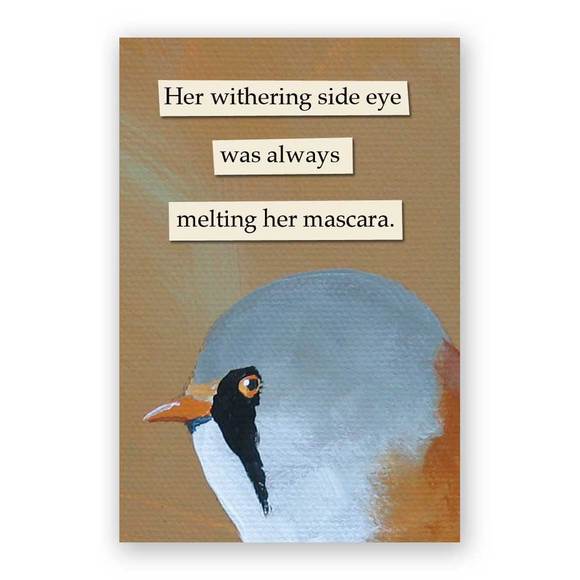Mincing Mockingbird Magnet - Withering Side Eye